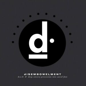 Disembowelment - Dusk & Deep Sensory Procession Into Aural Fate