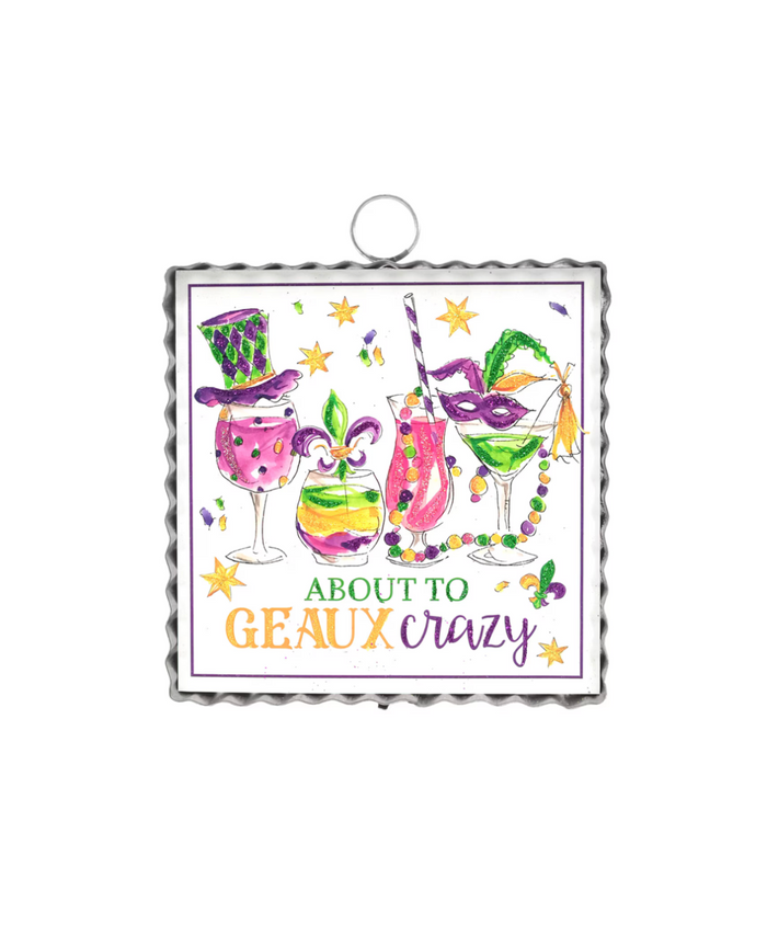 "About To GEAUX Crazy" Charm