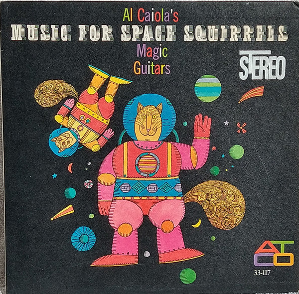 Al Caiola - Music For Space Squirrels