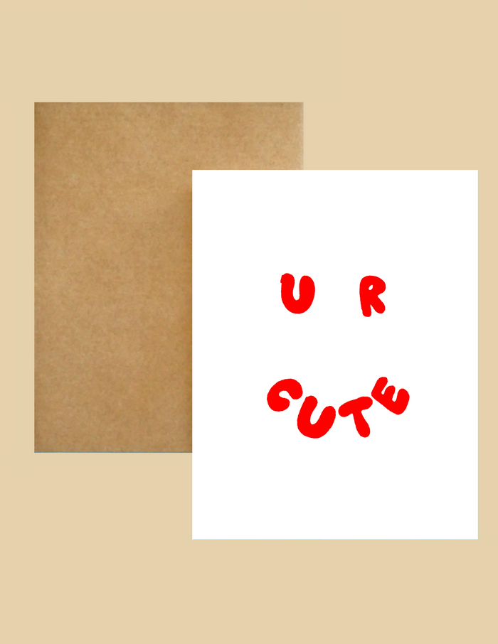 Nice Paper - Greeting Cards - U R Cute -