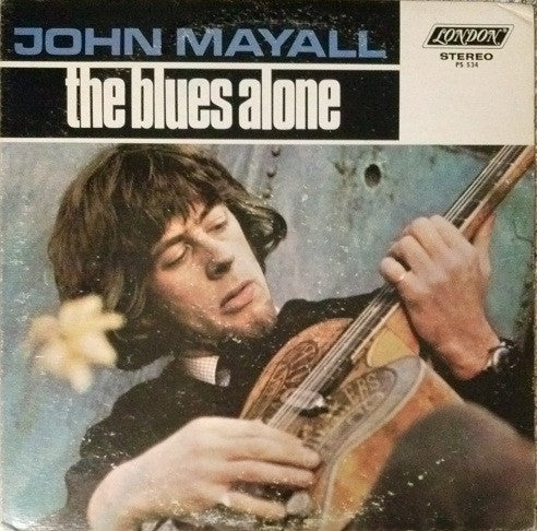 John Mayall - The Blues Alone (1968 US Press)