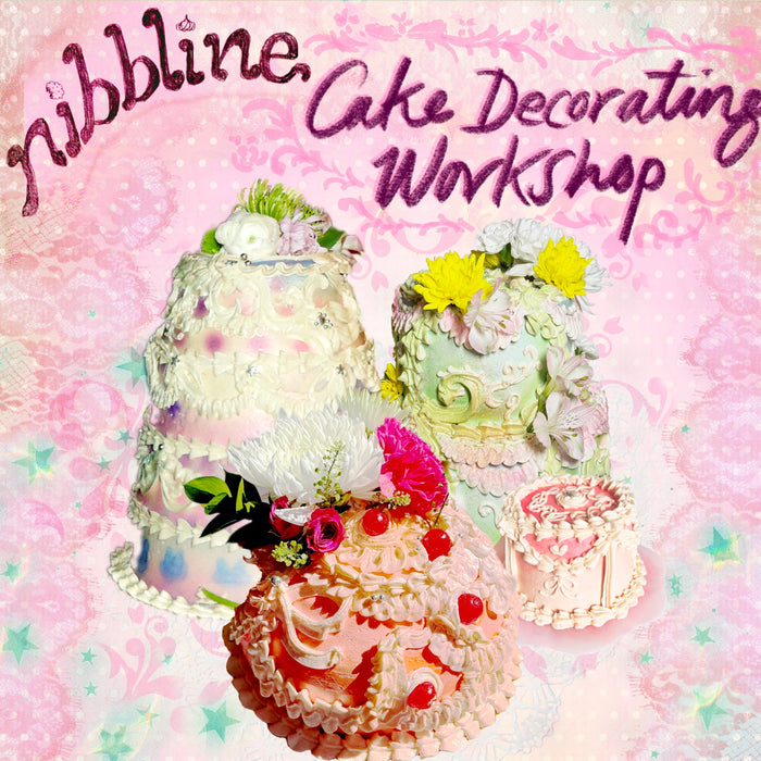 Nibbline: Cake Decorating Workshop (MAY 28) - ACCESS