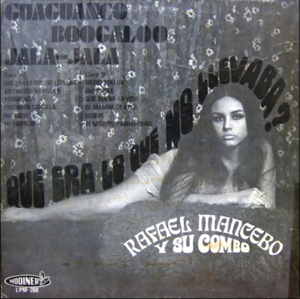 Rafael Mancebo Y Su Combo - Que Era Lo Que No Llevaba? (LP) [US] 1st (Very Good Plus (VG+))
