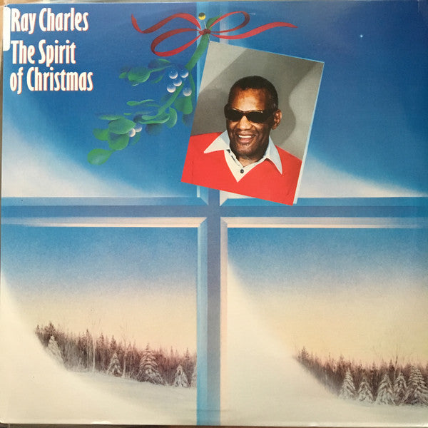 Ray Charles - The Spirit Of Christmas (1985 US Press)
